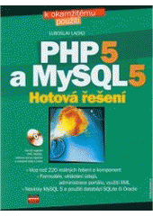 kniha PHP 5 a MySQL 5 hotová řešení, CPress 2007