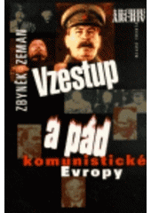 kniha Vzestup a pád komunistické Evropy, Mladá fronta 1998