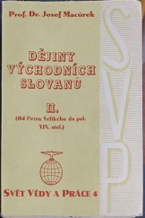 kniha Dějiny východních Slovanů. II. [díl], - (Od Petra Velikého do pol. 19. stol.), Melantrich 1947