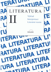 kniha Literatura II výklad, interpretace, literární teorie, Scientia 2001
