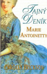 kniha Tajný deník Marie Antoinetty, Domino 2006