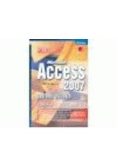 kniha Microsoft Access 2007 podrobný průvodce, Grada 2007
