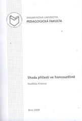 kniha Shoda příčestí ve francouzštině, Masarykova univerzita 2009