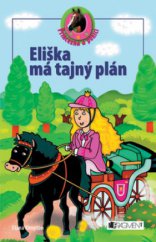 kniha Eliška má tajný plán, Fragment 2006