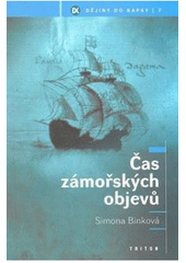 kniha Čas zámořských objevů, Triton 2008