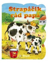 kniha Strapáčik rád papá, Stonožka 2018