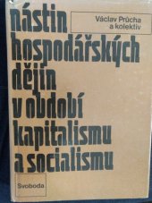 kniha Nástin hospodářských dějin v období kapitalismu a socialismu, Svoboda 1982