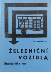 kniha Železniční vozidla Hospodaření s vozy, Nadas 1971
