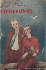 kniha Čtyřicetiletá [Román], Sfinx, Bohumil Janda 1941