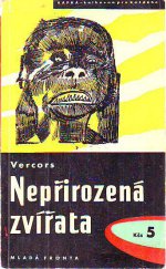 kniha Nepřirozená zvířata, Mladá fronta 1958