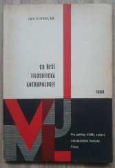 kniha Co řeší filosofická antropologie, Svoboda 1966