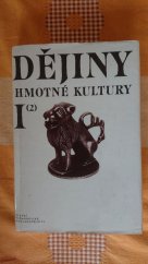 kniha Dějiny hmotné kultury. [Díl] 1, [sv.] 2, - Kultura každodenního života od 13. do 15. století, SPN 1985