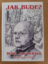 kniha Jak bude?  Bude, jak nebylo., Preface Publishing 2023