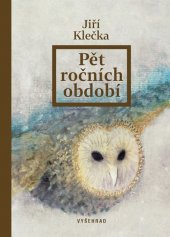 kniha Pět ročních období, Vyšehrad 2019