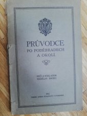 kniha Průvodce po Poděbradech a okolí, s.n. 1912