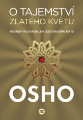 kniha O tajemství zlatého květu Postřehy ke starobylému ezoterickému textu, Beta-Dobrovský 2015