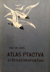 kniha Atlas ptactva středoevropského, I.L. Kober 