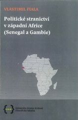kniha Politické stranictví v západní Africe (Senegal a Gambie), OFTIS 2015