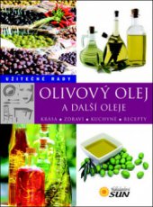 kniha Olivový olej a další oleje, Sun 2011