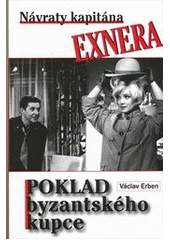 kniha Poklad byzantského kupce návraty kapitána Exnera, BVD 2012