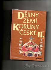 kniha Dějiny zemí Koruny české. 2, - Od nástupu osvícenství po naši dobu, Paseka 1995