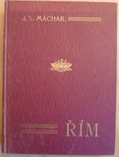 kniha Řím Psáno 1906-1907, Grosman a Svoboda 1907