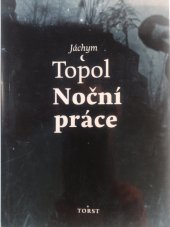 kniha Noční práce, Torst 2017