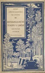 kniha Renaissanční touhy v umění kritické studie, Aventinum, Ot. Štorch-Marien 1926
