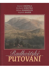 kniha Radhošťské putování, Město Rožnov pod Radhoštěm 2008