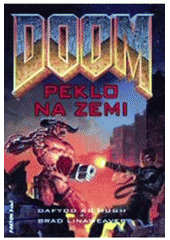 kniha DOOM. Peklo na Zemi - Peklo na Zemi, Fantom Print 2005