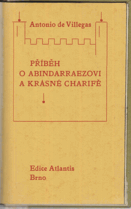 kniha Příběh o Abindarraezovi a krásné Charifě starošpanělská povídka, Jan V. Pojer 1939
