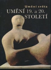 kniha Umění 19. a 20. století, Artia 1981