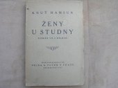 kniha Ženy u studny Díl 2 Román ve 2 dílech., Hejda & Tuček 1922