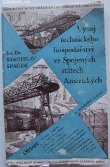 kniha Vývoj technického hospodářství Spojených států amerických, Jednota přátel Masarykovy akademie práce 1927