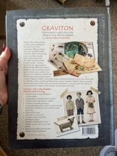 kniha Graviton palubní deník z cesty kolem světa v létajícím stroji Alfonse Cailleteta, B4U Publishing 2009