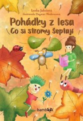 kniha Pohádky z lesa Co si stromy šeptají, Bambook 2022
