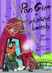 kniha Pán Gum a zázračné kamienky, Slovart 2011