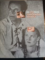 kniha Po stopách Jihočeského divadla, Jihočeské divadlo 2019