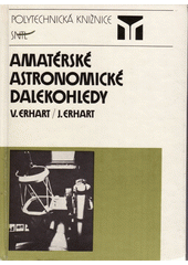 kniha Amatérské astronomické dalekohledy, SNTL 1989