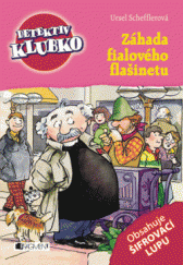 kniha Detektiv Klubko – Záhada fialového flašinetu, Fragment 2014