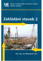 kniha Zakládání staveb 2, ČVUT 2016