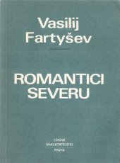 kniha Romantici severu, Lidové nakladatelství 1984