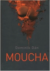 kniha Moucha, XYZ 2012