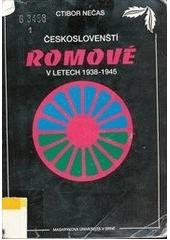 kniha Českoslovenští Romové v letech 1938-1945, Masarykova univerzita 1994
