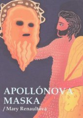 kniha Apollónova maska, Argo 2010