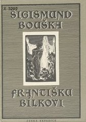 kniha Sigismund Bouška Františku Bílkovi (Korespondence 1895-1916), Česká expedice 1992