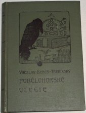 kniha Pobělohorské elegie historické povídky, F. Topič 1911