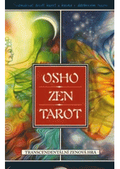 kniha Osho Zen Tarot transcendentální zenová hra, Synergie 