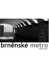 kniha Brněnské metro, Host 2006