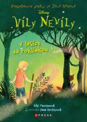 kniha Víly Nevíly 6. - V lesích za roklinkou, CPress 2016